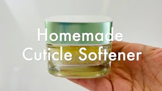 How I make My Homemade Cuticle Softener Recipe 🌸420 [upl. by Lane]