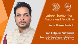 Lecture 08 Labour Supply  IV [upl. by Gawlas]