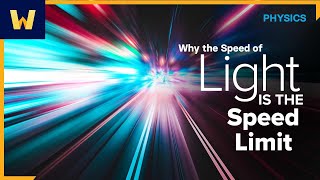 Why the Speed of Light is the Ultimate Speed Limit  The Physics of the Universe [upl. by Sada485]