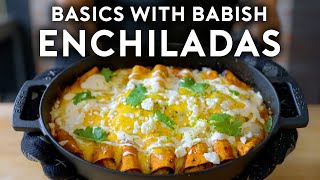 How to Make the Best TexMex Enchiladas  Basics with Babish [upl. by Orton]