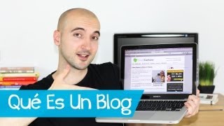 Qué Es Un Blog y para qué sirve [upl. by Eedak]