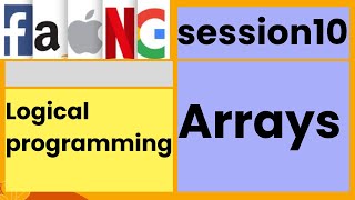 Logical programming  Arrays  session10  faangacademy [upl. by Olympe]