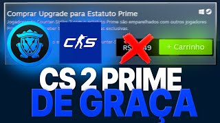 COMO GANHAR CS2 PRIME de GRAÇA EM 2024 amp COMO FUNCIONA O CS PRIME EXPLICAÇÃO [upl. by Celtic]