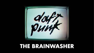 Daft Punk  The Brainwasher Official Audio [upl. by Nawed]