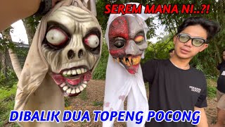 SEREM MANA NI DIBALIK DUA TOPENG POCONG [upl. by Oric]