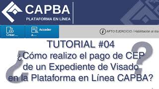 TUTORIAL 04 ¿Cómo realizo el pago de CEP y adjunto aportes jubilatorios en un Expediente de Visado [upl. by Enois]