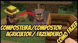 Como fazer a composteira no Minecraft do aldeão agricultor  Tutoriais inúteis de Minecraft 2 [upl. by Verlee]