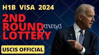 H1b VISA 2nd Lottery 2024 USCIS official news [upl. by Marielle]