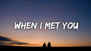 Justin Vasquez Cover  When I Met you Lyrics [upl. by Yzus850]