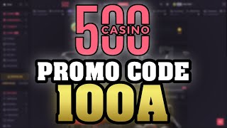 500 Casino Promo Code 2024  500Casino Promo Code Free Bonuses amp 500 Casino Rewards [upl. by Debby]