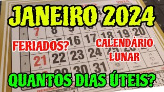 CALENDÁRIO JANEIRO 2024 TEM FERIADO CALENDÁRIO LUNAR DO MÊS JANEIRO 2024 DIAS ÚTEIS 012024 [upl. by Palecek]