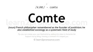 Pronunciation of Comte  Definition of Comte [upl. by Koral]