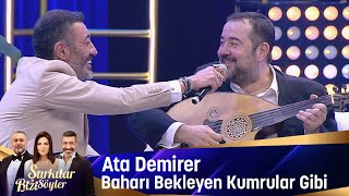 Ata Demirer  Baharı Bekleyen Kumrular Gibi [upl. by Car]