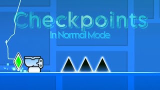 How to make Checkpoints in Normal Mode GD 22 Tutorial [upl. by Agbogla]