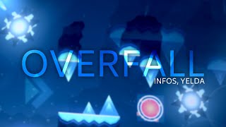 quotOverfallquot by InfoS and YeldA me  Full Level Showcase  Geometry Dash [upl. by Elinad439]