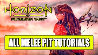 All Melee Pit Tutorials  Horizon Forbidden West [upl. by Nicko]