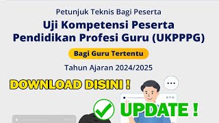 PESERTA PPG PILOTING123 DAN GURU TERTENTU 2024 DOWNLOAD JUKNIS UKPPG TERBARU DI SINI [upl. by Selig140]