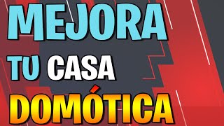 🔴 9 CONSEJOS para instalar Domótica para Casa  Hogar inteligentes [upl. by Eeldarb]