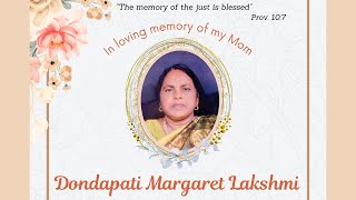 In Loving Memory of Dondapati Margaret Lakshmi  19092024 [upl. by Danczyk]