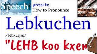 How to Pronounce Lebkuchen German Christmas Cookie [upl. by Narrat]