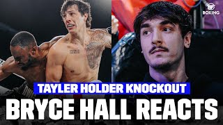 BRYCE HALL REACTS TO TAYLER HOLDER’S KNOCKOUT WIN 👀 [upl. by Falcone]