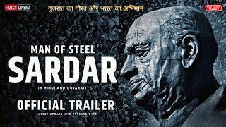 Man of steel Sardar First Look Teaser trailer  Update  Sardar Vallabhbhai Patel sardar trailer [upl. by Melanie]