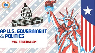 APGOV 16 Federalism [upl. by Langer]