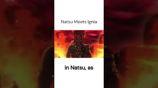 Natsu meets Ignia  fairy tail 100 years Quest  anime animeedit [upl. by Eelrihs]