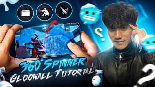 New Upgraded 360 Spinner Gloowall Style🌪️🧊Tutorial with Handcam📲 [upl. by Argile]