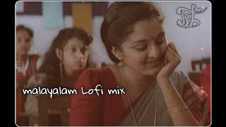 Varamanjaladiya  Malayalam Lofi Mix  Pranayavarnangal  Jan Sam  Manju Warrier [upl. by Yanttirb]