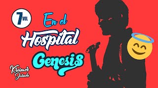 GRUPO GENESIS  VOL 7  EL HOSPITAL [upl. by Enelym773]