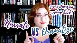 NARRATE vs DRAMATIZE magical writing fix [upl. by Cthrine]