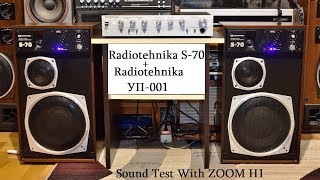 Radiotehnika S70 With Radiotehnika УП001 Sound Testing With Zoom H1 [upl. by Jahdai]