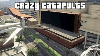 GTA 5 Online  Crazy Catapults Fun Modded Race [upl. by Ayikaz]