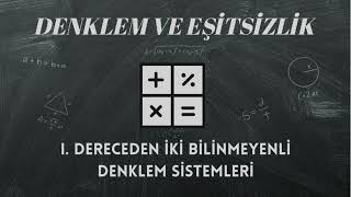 I Dereceden İki Bilinmeyenli Denklem Sistemleri tyt ayt [upl. by Kama]