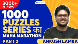 1000 Puzzles Series का MAHA MARATHON  Part II  Ankush Lamba [upl. by Orgel1]