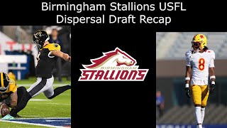 Birmingham Stallions USFL Dispersal Draft Recap [upl. by Gnihc344]