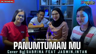 PANUMTUMAN MU  by SABRINA amp INTAN JASMIN COVER [upl. by Nylarac567]