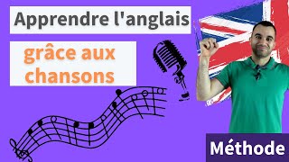 Apprendre langlais grâce aux chansons  le mode demploi [upl. by Margit]