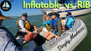 SVGC 12  Its All About the Dinghy  Our Hypalon Inflatable Boat vs New RIB amp One Tree Island [upl. by Olette635]