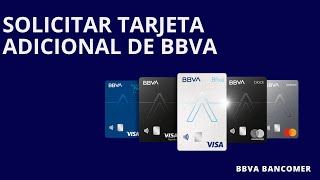 Solicitar TARJETA Adicional de Crédito en BBVA 2023 [upl. by Brandtr]