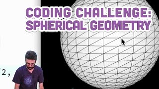 Coding Challenge 25 Spherical Geometry [upl. by Novrej]