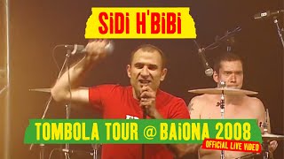 Manu Chao  Sidi HBibi  Radio Bemba Tombola Tour  Baiona 2008 Official Live Video [upl. by Rriocard]