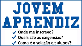 Jovem Aprendiz  Como se inscrever exigências vagas e idade [upl. by Myrwyn]