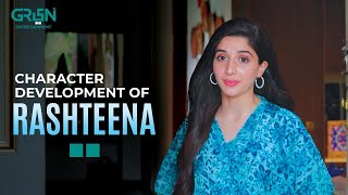 Character Development Of Rashteena  Nauroz  Mawra Hocane  Green TV Entertainment [upl. by Sydalg]