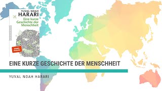 Eine kurze Geschichte der Menschheit Yuval Noah Harari  Zusammenfassung  30Minuten1Buch [upl. by Huesman]