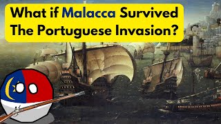 What if Malacca Survived Portuguese Invasion in 1511  Alternative History [upl. by Golden]