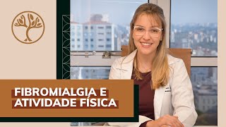 Fibromialgia e Atividade Física [upl. by Rossuck]