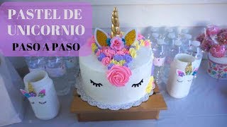 COMO HACER PASTEL DE UNICORNIO SIN FONDANTPASO A PASO [upl. by Nirrok887]