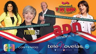 ADN T1 E2 TuNombreYelMio y el Jurado de los PremiosPRODU  vivimoseldrama [upl. by Grizel]